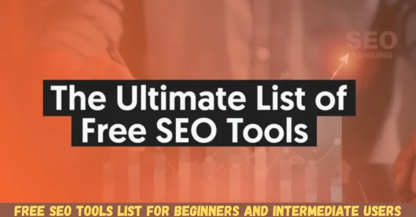 free seo tools list for beginners and intermediate users