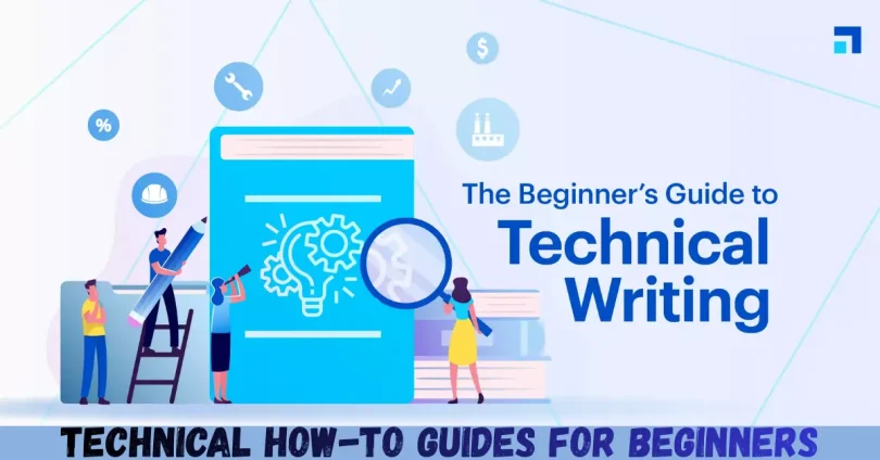 technical how-to guides for beginners