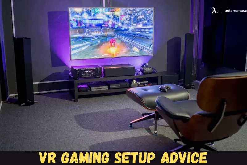 vr gaming setup advice
