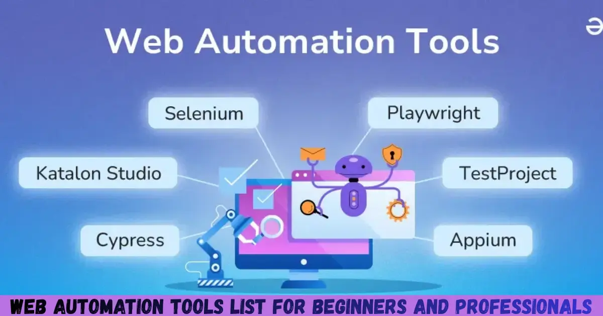 Web Automation Tools List For Beginners And Professionals